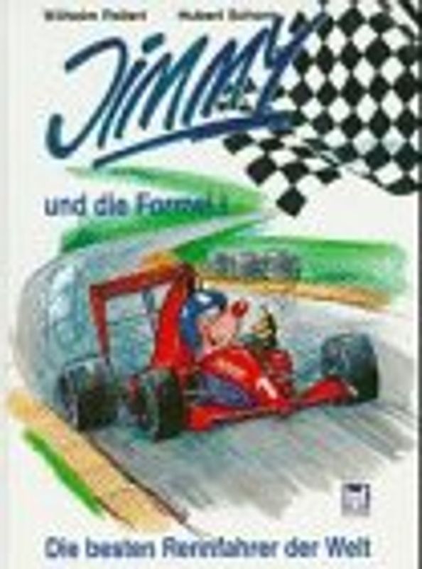 Jimmy und die Formel I. Die besten Rennfahrer der Welt
