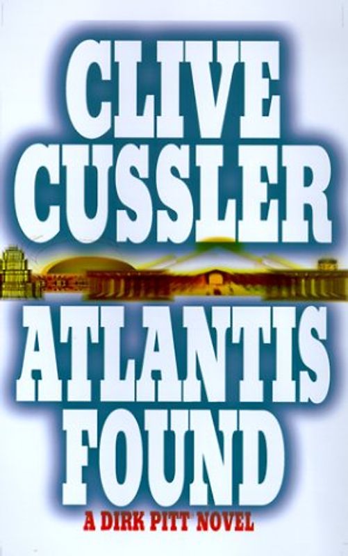 Atlantis Found: A Dirk Pitt Adventure