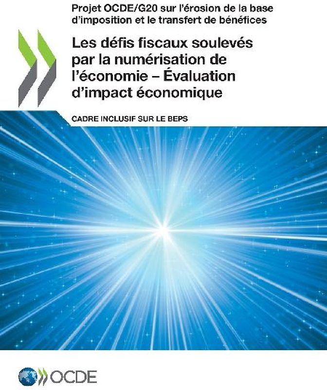 Les défis fiscaux soulevés par la numérisation de l'économie - Évaluation d'impact économique
