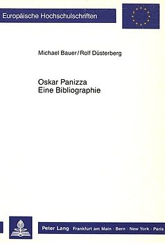 Oskar Panizza. Eine Bibliographie