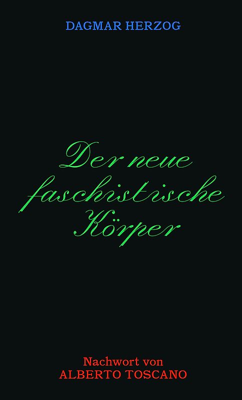 Der neue Faschistische Körper