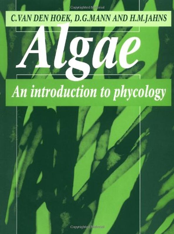Algae: Introduction Phycology: An Introduction to Phycology - Hoek, Christiaan van den