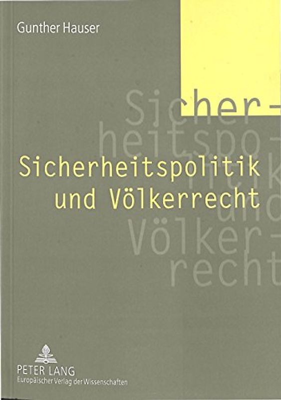 Sicherheitspolitik und Völkerrecht