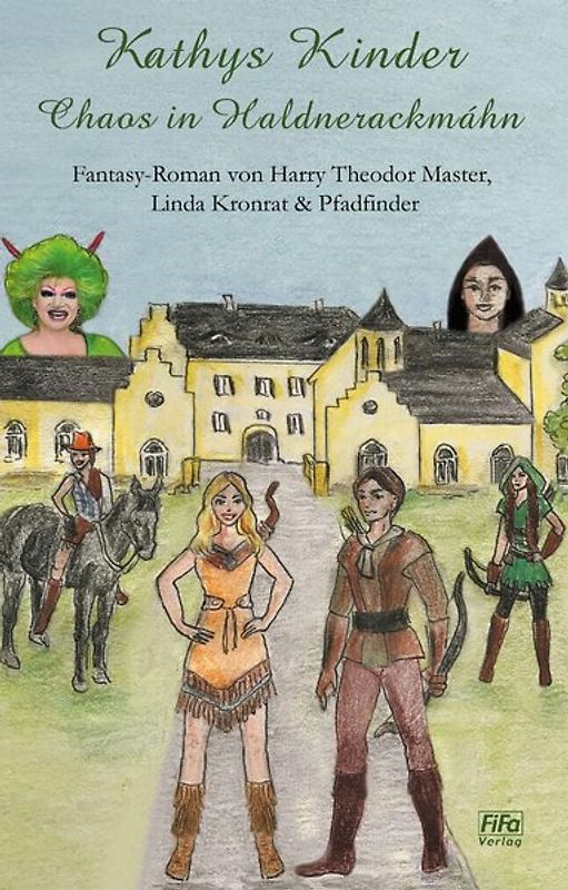 Kathys Kinder - Chaos in Haldnerackmáhn