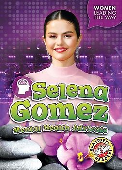 Selena Gomez: Mental Health Advocate