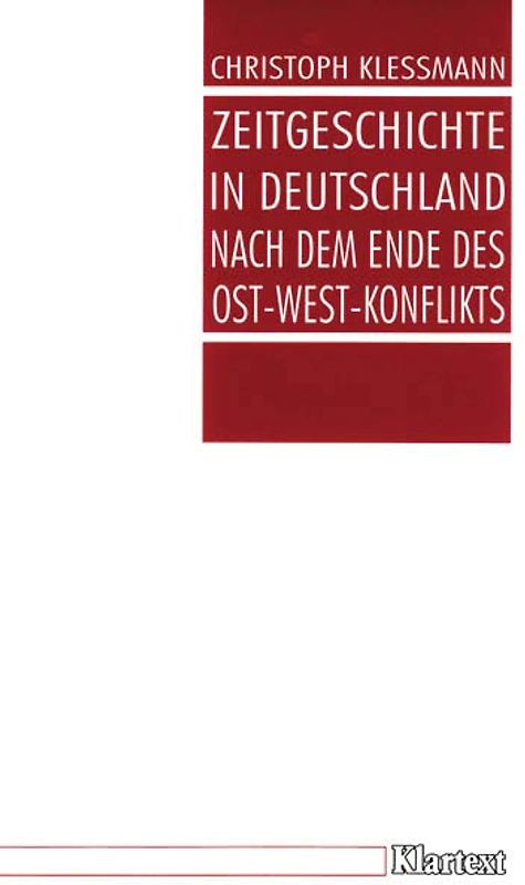 Zeitgeschichte in Deutschland nach dem Ende des Ost-West-Konflikts