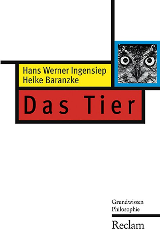 Das Tier (Grundwissen Philosophie)