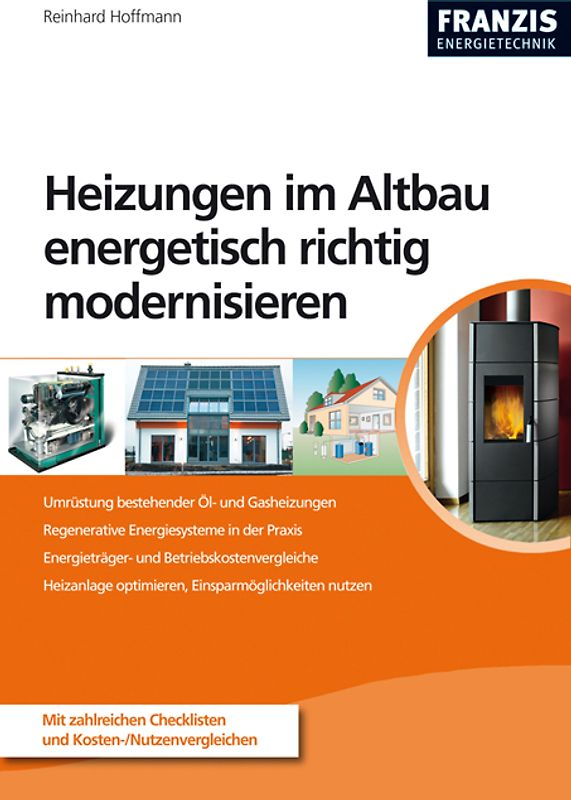 Öl- und Gasheizungen auf alternative Energien umrüsten