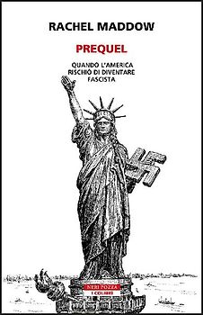 Prequel. Quando l'America rischiò di diventare fascista