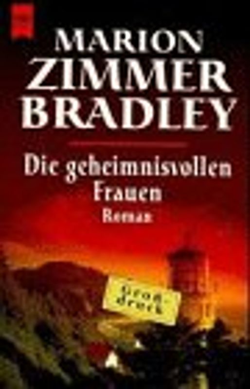 Die geheimnisvollen Frauen. Roman