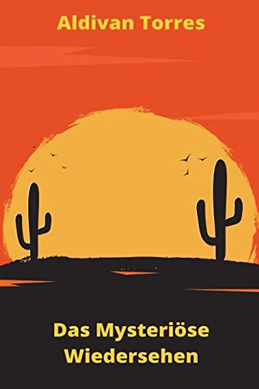 Das Mysteriöse Wiedersehen