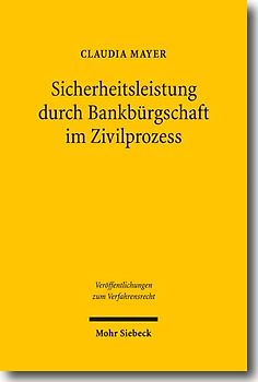 Sicherheitsleistung durch Bankbürgschaft im Zivilprozess
