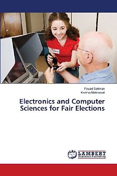 Electronics and Computer Sciences for Fair Elections