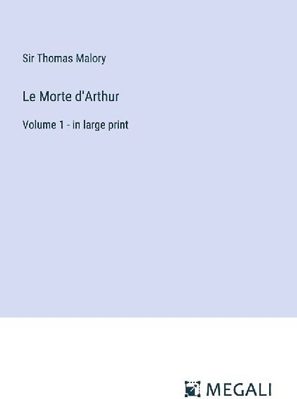 Le Morte d'Arthur