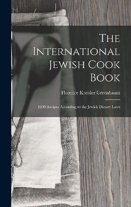 The International Jewish Cook Book