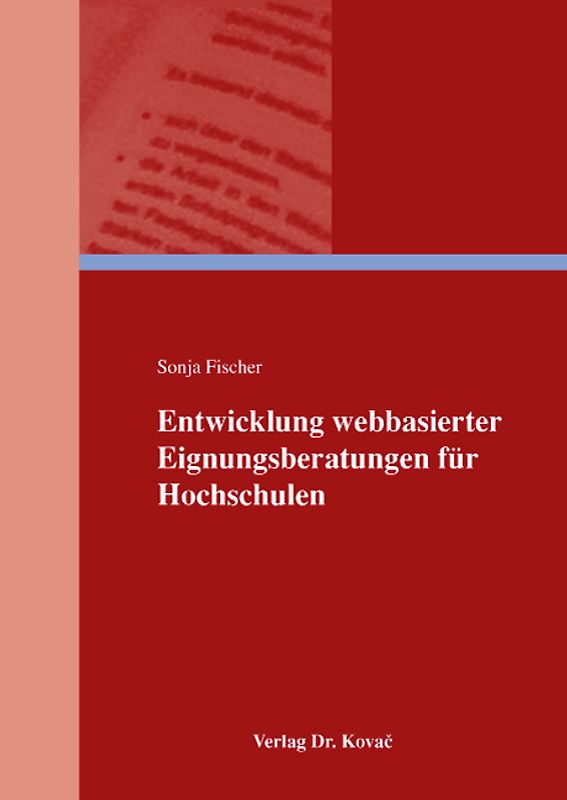 Entwicklung webbasierter Eignungsberatungen für Hochschulen