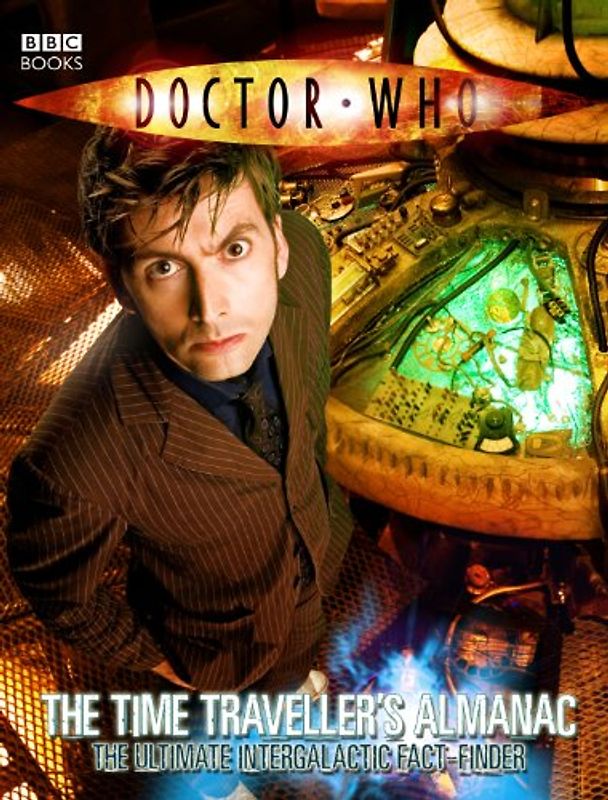 Doctor Who: The Time Traveller's Almanac - Steve Tribe [Hardcover]