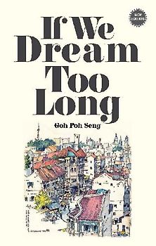 If We Dream Too Long