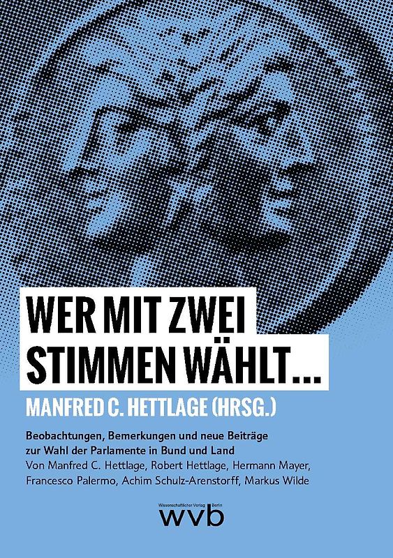 Wer mit zwei Stimmen wählt …