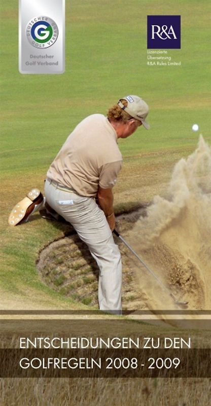 Entscheidungen zu den Golfregeln 2008-2009