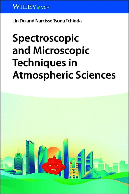 Spectroscopic and Microscopic Techniques in Atmospheric Sciences