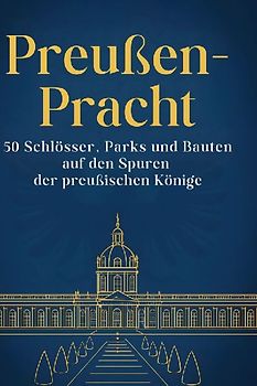 Preußen-Pracht