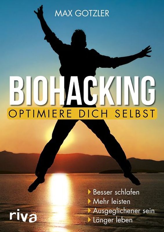 Biohacking – Optimiere dich selbst