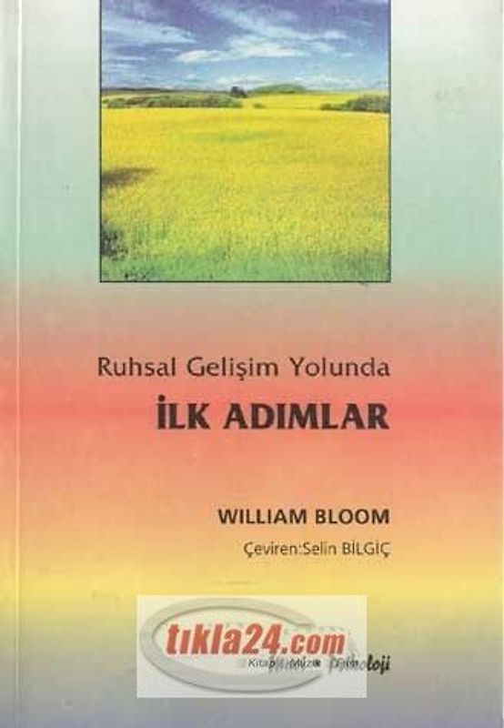 Ruhsal Gelisim Yolunda Ilk Adimlar