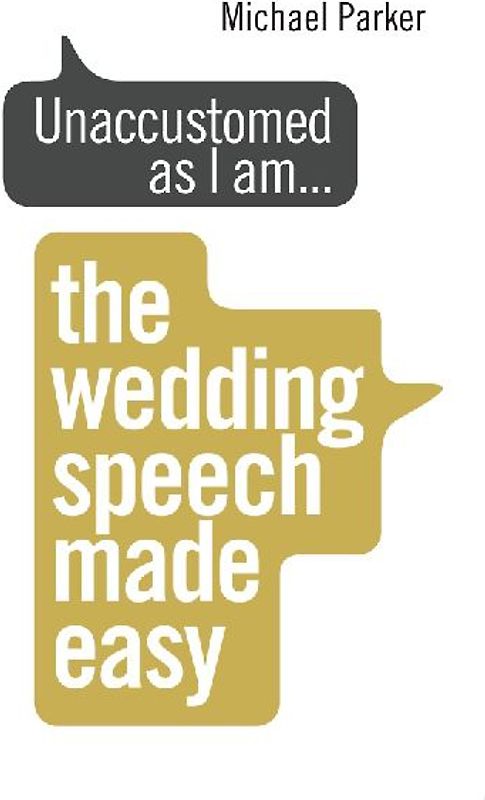 Unaccustomed as I Am...