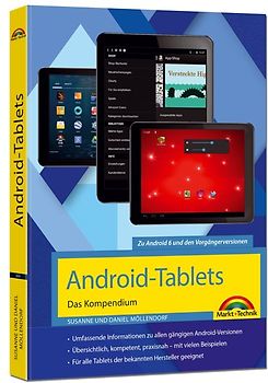 Android Tablets – Das Kompendium Handbuch - für Android 7 Nougat & Vorgängerversionen