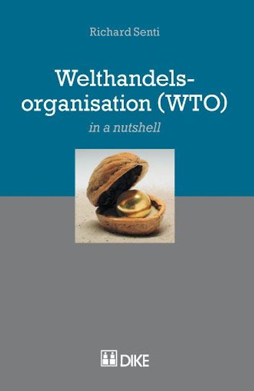 Welthandelsorganisation (WTO) (in a nutshell)