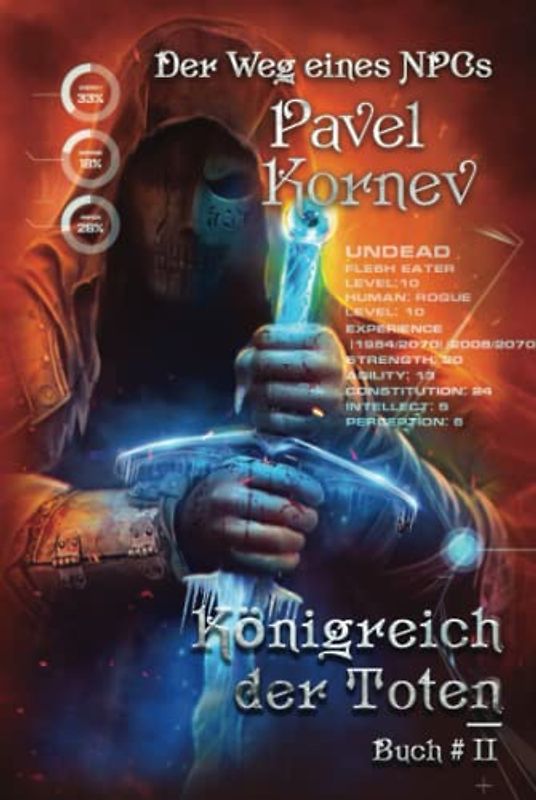 Königreich der Toten (Der Weg eines NPCs Buch # 2): LitRPG-Serie