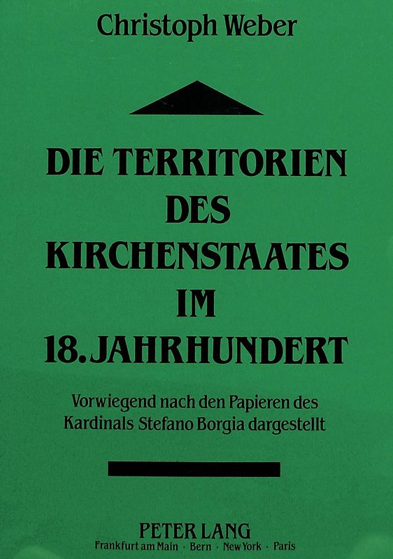 Die Territorien des Kirchenstaates im 18. Jahrhundert