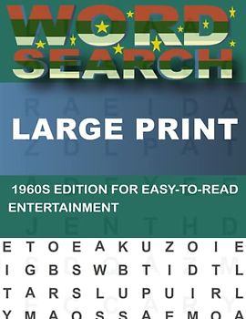 Large Print Word Search Book For Adults: 1960s Edition for All Skill Levels