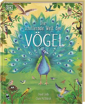 Die schillernde Welt der Vögel