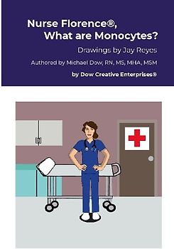 Nurse Florence®, What are Monocytes?