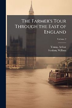 The Farmer's Tour Through the East of England