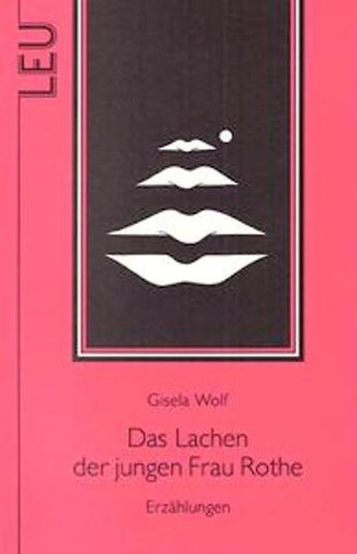 Das Lachen der jungen Frau Rothe