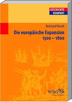 Die europäische Expansion 1500-1800