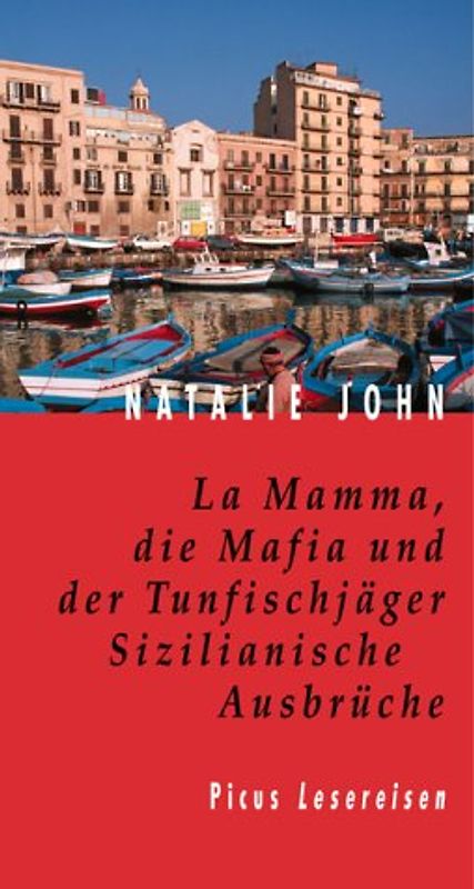 La Mamma, die Mafia und der Tunfischjäger
