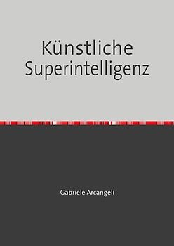 Die erste eigene Superintelligenz