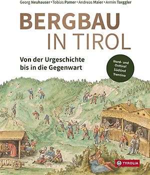 Bergbau in Tirol