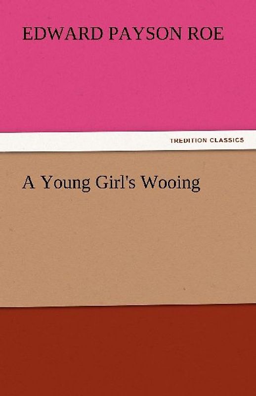 A Young Girl's Wooing
