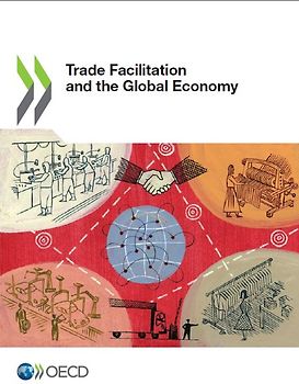 Trade Facilitation and the Global Economy
