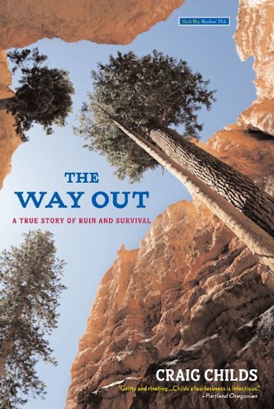 The Way Out: A True Story of Ruin and Survival: A True Story of Survival - Childs, Craig