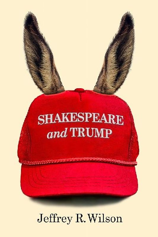 Shakespeare and Trump