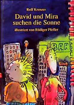 David und Mira suchen die Sonne