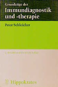 Grundzüge der Immundiagnostik und -therapie