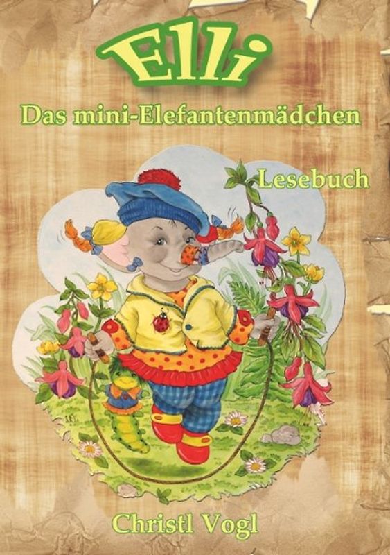 Elli, das mini-Elefantenmädchen