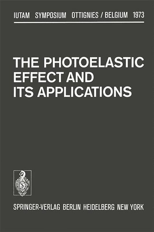 The Photoelastic Effect and Its Applications